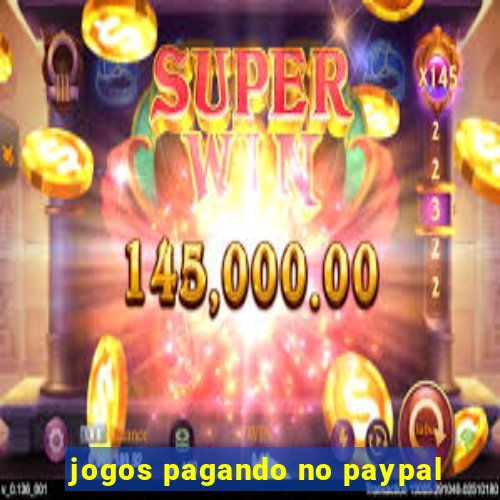 jogos pagando no paypal